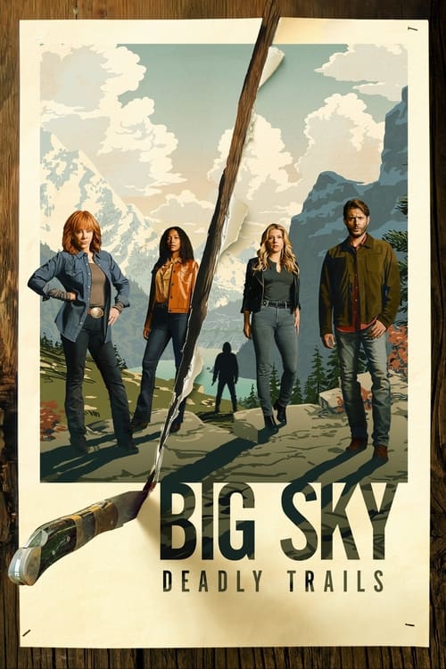 Big Sky : 2.Sezon 10.Bölüm