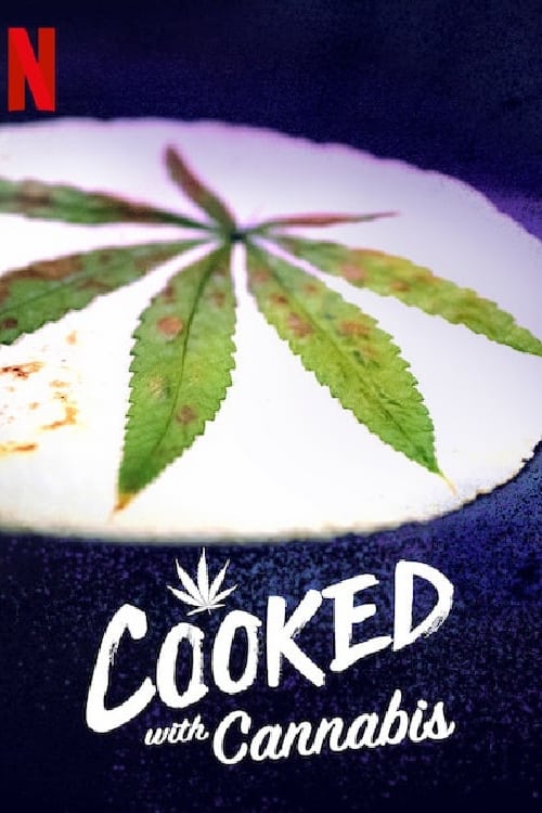 Cooked With Cannabis : 1.Sezon 1.Bölüm