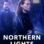Northern Lights : 1.Sezon 1.Bölüm izle