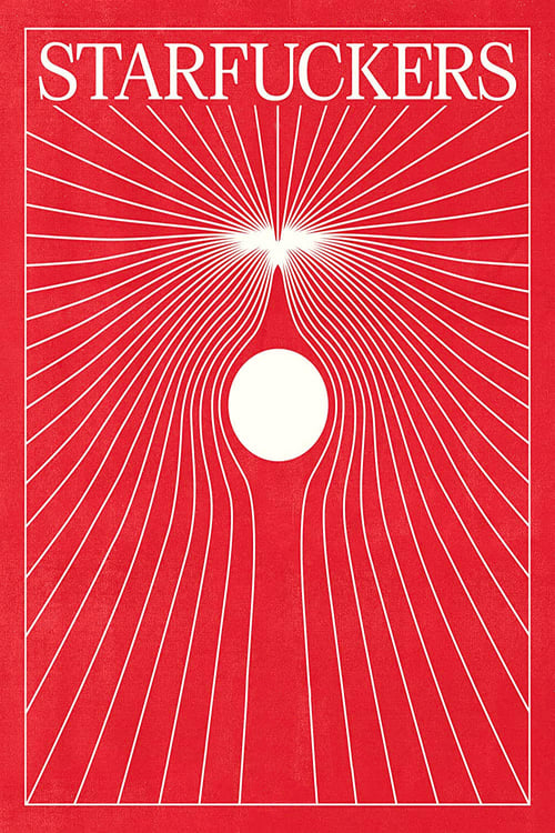 Starfuckers (2022)