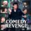 Comedy Revenge : 1.Sezon 1.Bölüm izle