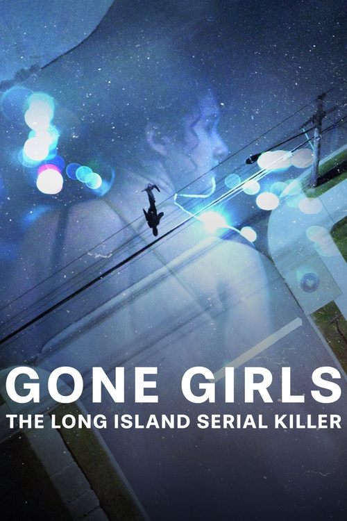 Gone Girls The Long Island Serial Killer : 1.Sezon 1.Bölüm