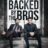 Backed by the Bros : 1.Sezon 6.Bölüm izle